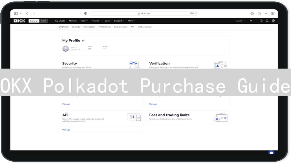 OKX Polkadot Purchase Guide
